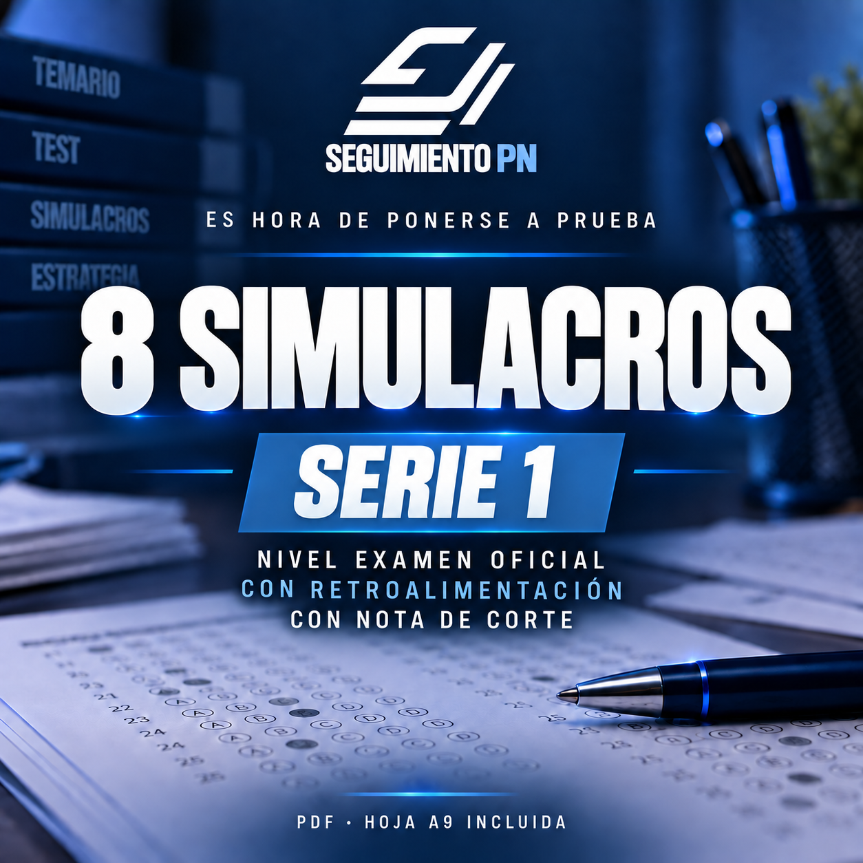 Pack de 8 simulacros, Serie 1, con retroalimentación y nota de corte. Seguimiento PN.