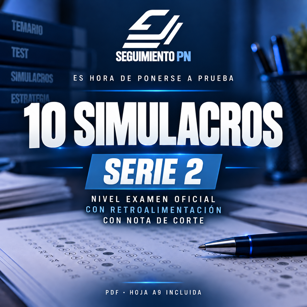 Pack de 10 simulacros, Serie 2, con retroalimentación y nota de corte. Seguimiento PN.